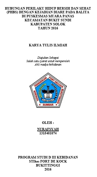 Hubungan Perilaku Hidup Bersih dan Sehat dengan Kejadian Diare pada Balita di Puskesmas Muara Panas Kecamatan Bukit Sundi Kabupaten Solok Tahun 2016