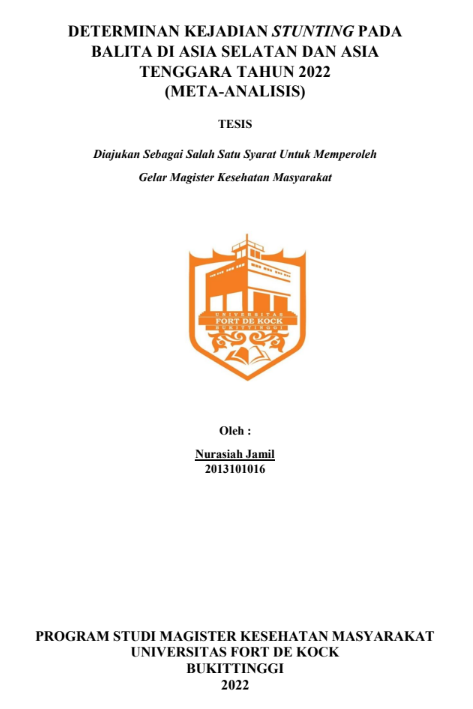 Determinan Kejadian Stunting Pada Balita Di Asia Selatan Dan Asia Tenggara Tahun 2022 (Meta-Analisis)