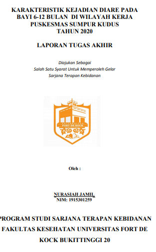 Karakteristik Kejadian Diare Pada Bayi Usia 6-12 Bulan Di Wilayah Kerja Puskesmas Sumpur Kudus Kabupaten Sijunjung Tahun 2020