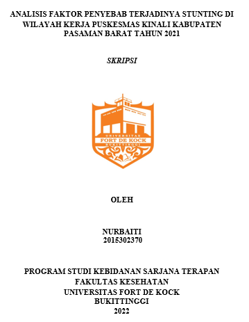 Analisis Faktor Penyebab Terjadinya Stunting Di Wilayah Kerja Puskesmas Kinali Kabupaten Pasaman Barat Tahun 2021