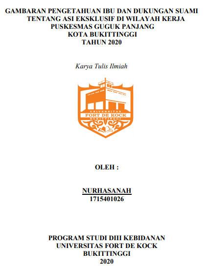 Gambaran Pengetahuan dan Dukungan Suami Tentang ASI Esklusif Di Wilayah Kerja Puskesmas Guguk Panjang Kota Bukittinggi Tahun 2020