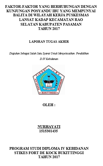 Faktor-Faktor Yang Berhubungan Dengan Kunjungan Posyandu Ibu Yang Mempunyai Balita Di Wilayah Kerja Puskesmas Lansat Kadap Kecamatan Rao Selatan Kabupaten Pasaman Tahun 2017