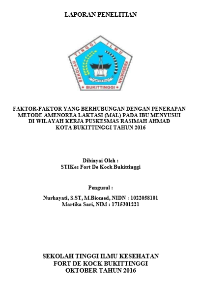 Faktor-faktor yang  Berhubungan dengan Penerapan Metode Amenorea Laktasi (MAL) pada Ibu  Menyusui di Wilayah Kerja Puskesmas Rasimah Ahmad Kota Bukittinggi Tahun  2016