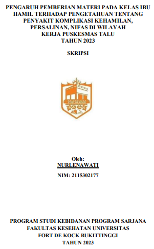 Pengaruh Pemberian Materi Pada Kelas Ibu Hamil Terhadap Pengetahuan Tentang Penyakit Komplikasi Kehamilan, Persalinan, Nifas Di Wilayah Kerja Puskesmas Talu Tahun 2023