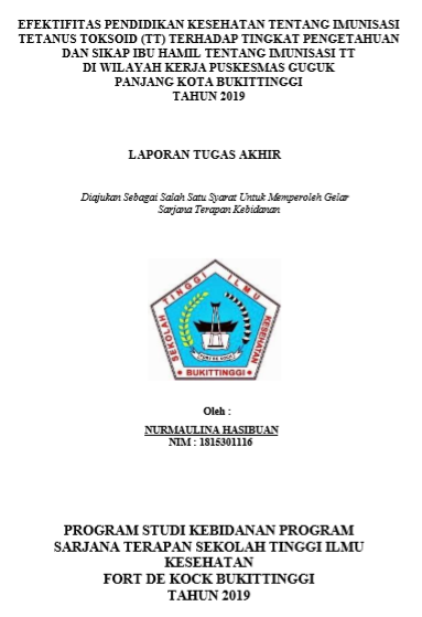 Efektifitas Pendidikan Kesehatan Tentang Imunisasi Tetanus Toksoid (TT) Terhadap Tingkat Pengetahuan dan Sikap Ibu Hamil Tentang Imunisasi TT di Wilayah Kerja Puskesmas Guguk Panjang Kota Bukittinggi Tahun 2019