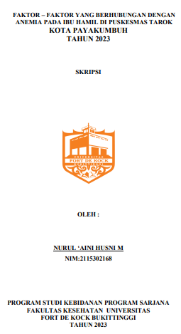 Faktor  Faktor Yang Berhubungan Dengan Anemia Pada Ibu Hamil Di Puskesmas Tarok Kota Payakumbuh Tahun 2023