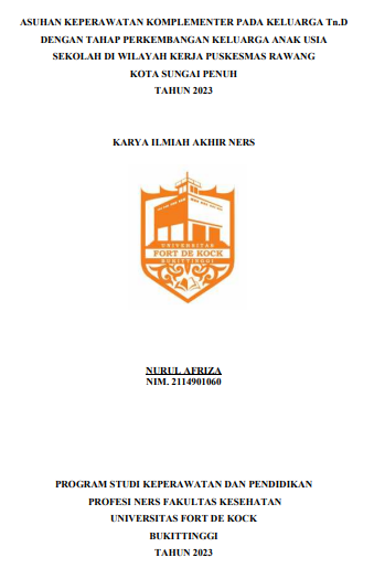 Asuhan Keperawatan Komplementer Pada Keluarga Tn.D Dengan Tahap Perkembangan Keluarga Anak Usia Sekolah Di Wilayah Kerja Puskesmas Rawang Kota Sungai Penuh Tahun 2023