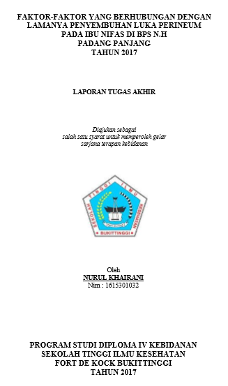 Faktor-Faktor Yang Berhubungan Dengan Lamanya Penyembuhan Luka Perineum Pada Ibu Nifas Di BPS N.H Padang Panjang Tahun 2017