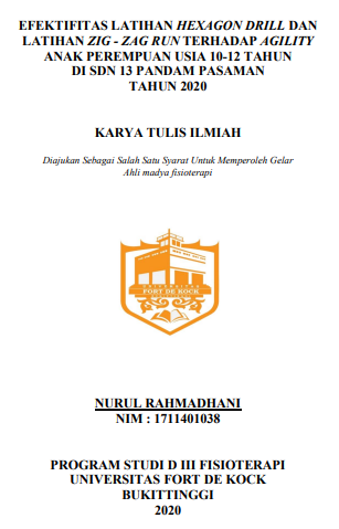 Efektifitas Latihan Hexagon Drill dan Zig Zag Run Terhadap Agility Anak Perempuan Usia 1012 tahun di SDN 13 Pandam Pasaman Tahun 2020