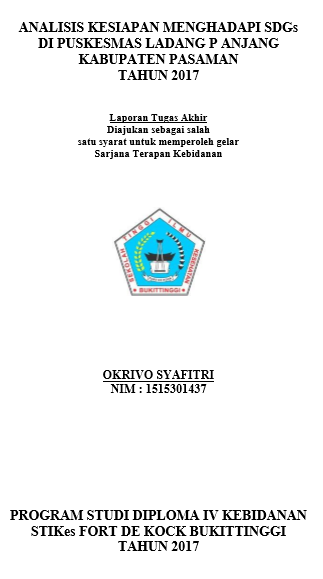 Analisis Kesiapan Menghadapi SDGs di Puskesmas Ladang Panjang Kabupaten PasamanTahun 2017