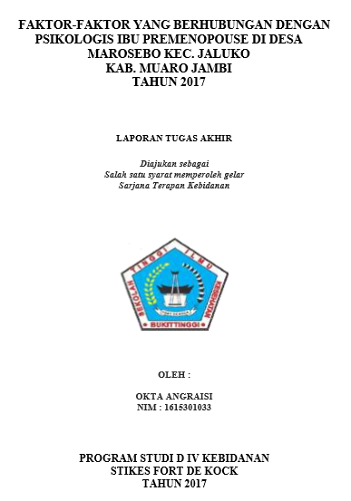 Faktor-Faktor Yang Berhubungan Dengan Psikologis Ibu Premenopouse Di Desa Maro Sebo Kec. Jaluko Kab. Muaro Jambi Tahun 2017