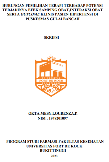 Hubungan Pemilihan Terapi Terhadap Potensi Terjadinya Efek Samping Obat, Interaksi Obat Serta Outcome Klinis Pasien Hipertensi Di Puskesmas Gulai Bancah