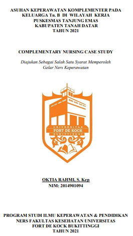 Asuhan Keperawatan Komplementer Keluarga Tn. B Dengan Hipertensi Di Wilayah Kerja Puskesmas Tanjung Emas Kabupaten Tanah Datar Tahun 2021