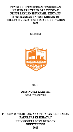 Pengaruh Pemberian Pendidikan Kesehatan Terhadap Tingkat Pengetahuan Ibu Hamil Tentang Kekurangan Energi Kronik Di Wilayah Kerja Puskesmas Lolo Tahun 2021