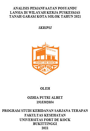 Analisis Pemanfaatan Posyandu Lansia di Wilayah Kerja Puskesmas Tanah Garam Kota Solok Tahun 2021