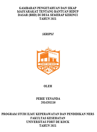 Gambaran Pengetahuan dan Sikap Masyarakat Tentang Bantuan Hidup Dasar (BHD) Di Desa Semerap Kerinci Tahun 2021
