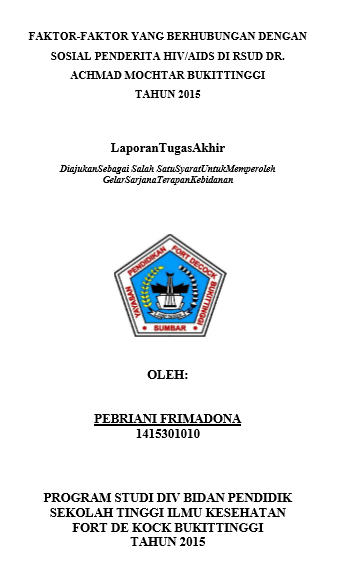 Faktor-Faktor Yang Berhubungan Dengan Sosial Penderita HIV/AIDS Di RSUD Dr. Achmad Mochtar Bukittinggi Tahun 2015