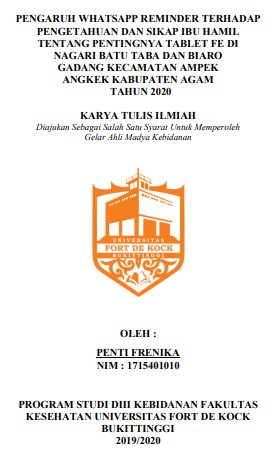 Pengaruh Whatsapp Reminder Terhadap Pengetahuan Dan Sikap Ibu Hamil Tentang Pentingnya Tablet Fe Di Nagari Batu Taba dan Biaro gadang Kecamatan Ampek Angkek Kabupaten Agam Tahun 2020