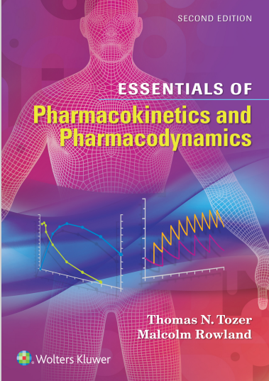 Essentials of Pharmacokinetics and Pharmacodynamics Second Edition