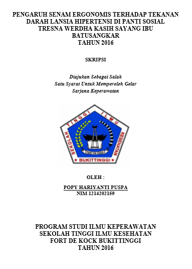 Pengaruh Senam Ergonomis terhadap Tekanan Darah Lansia Hipertensi di Panti Sosial Tresna Werdha Kasih Sayang Ibu Batusangkar Tahun 2016