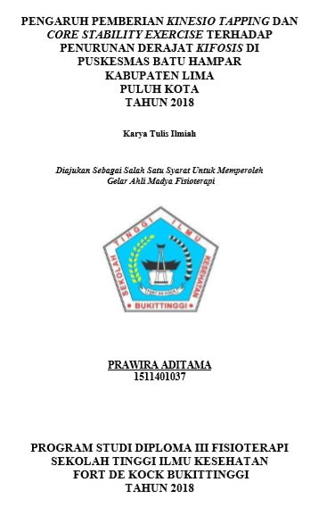 Pengaruh Pemberian Kinesio Tapping Dan Core Stability Exercise Terhadap Penurunan Derajat Kifosis di Puskesmas Batu Hampar Kabupaten Lima Puluh Kota Tahun 2018