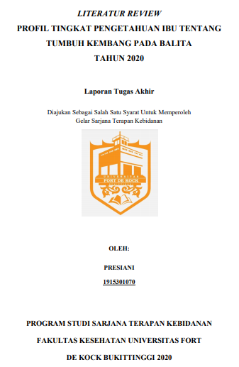 Literature Review : Profil Tingkat Pengetahuan Ibu Tentang Tumbuh Kembang pada Balita Tahun 2020