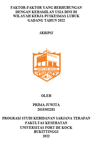 Faktor-Faktor Yang Berhubungan Dengan Kehamilan Usia Dini Di Wilayah Kerja Puskesmas Lubuk Gadang Tahun 2022