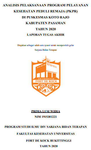 Analisis Pelaksanaan Program Pelayanan Kesehatan Peduli Remaja (PKPR) di Puskesmas Koto Rajo Kabupaten Pasaman Tahun 2020