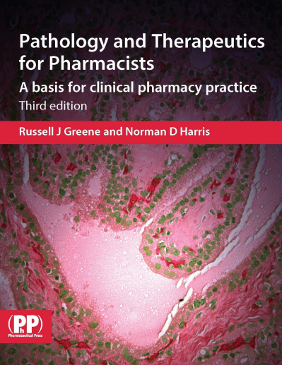 Pathology And Therapeutics For Pharmacists: A Basis For Clinical Pharmacy Practice Third Edition