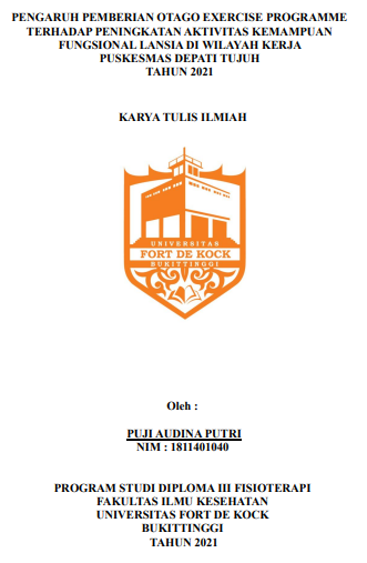 Pengaruh Pemberian Otago Exercise Programme Terhadap Peningkatan Aktivitas Kemampuan Fungsional Lansia Di Wilayah Kerja Puskesmas Depati Tujuh Tahun 2021