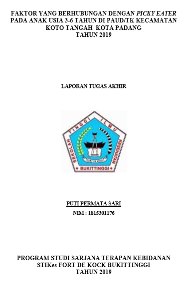 Faktor Yang Berhubungan Dengan Picky Eater Pada Anak Usia 3-6 Tahun Di PAUD/TK Kecamatan Koto Tangah Kota Padang Tahun 2019