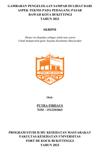 Gambaran Pengelolaan Sampah Di Lihat Dari Aspek Teknis Pada Pedagang Pasar Bawah Kota Bukittingi Tahun 2023