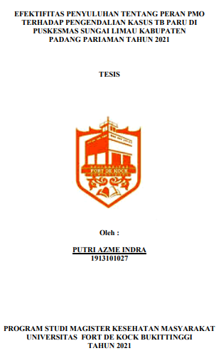 Efektifitas Penyuluhan Tentang Peran PMO terhadap Pengendalian Kasus TB Paru di Puskesmas Sungai Limau Kabupaten Padang Pariaman Tahun 2021