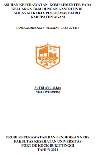 Asuhan Keperawatan Komplementer Pada Keluarga Tn.M Dengan Gastritis Di Wilayah Kerja Puskesmas Biaro Kabupaten Agam Tahun 2020