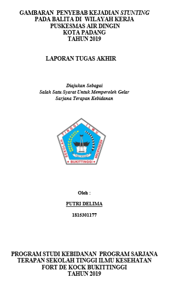Gambaran Penyebab Kejadian Stunting Pada Balita Di Wilayah Kerja Puskesmas Air Dingin Kota Padang Tahun 2019