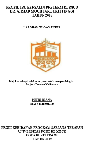 Profil Ibu Bersalin Preterm di RSUD Dr. Ahmad Mochtar Kota Bukittinggi Tahun 2018