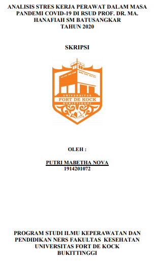 Analisis Stress Kerja Perawat dalam Masa Pandemi Covid-19 di RSUD Prof. DR.MA Hanafiah SM Batusangkar Tahun 2020