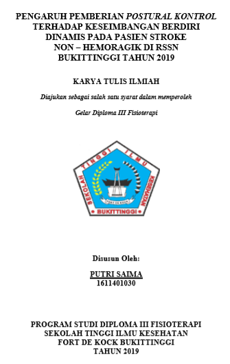 Pengaruh Pemberian Postural Kontrol Terhadap Keseimbangan Berdiri Dinamis pada Pasien stroke non - hemoragik di RSSN Bukittinggi Tahun 2019