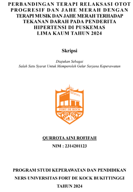 Perbandingan Terapi Relaksasi Otot Progresif Dan Jahe Merah Dengan Terapi Musik Dan Jahe Merah Terhadap Tekanan Darah Pada Penderita Hipertensi Di Puskesmas Lima Kaum Tahun 2024