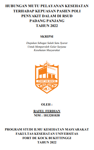 Hubungan Mutu Pelayanan Kesehatan Terhadap Kepuasan Pasien Poli Penyakit Dalam Di RSUD Padang Panjang Tahun 2022