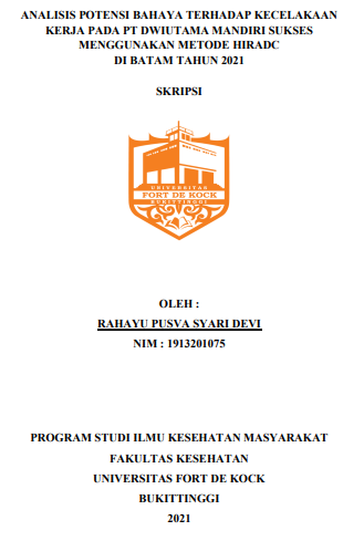 Analisis Potensi Bahaya Terhadap Kecelakaan Kerja Pada PT Dwiutama Mandiri Sukses Menggunakan Metode HIRADC Di Batam Tahun 2021