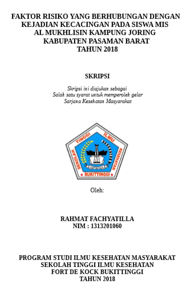Faktor Risiko yang Berhubungan dengan Kejadian Kecacingan pada Siswa MIS Al Mukhlisin Kampung Joring Kabupaten Pasaman Barat Tahun 2018