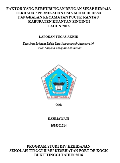 Faktor Faktor Yang Berhubungan Dengan Sikap Remaja Terhadap Pernikahan Usia Muda Di Desa Pangkalan Kecamatan Pucuk Rantau Kabupaten Kuantan Singingi Tahun 2016