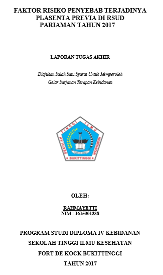 Faktor Risiko Penyebab Terjadinya Plasenta Previa Di RSUD Pariaman Tahun 2017