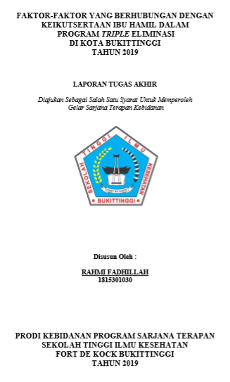 Faktor-Faktor yang Berhubungan dengan Keikutsertaan Ibu Hamil dalam Program Triple Eliminasi di Kota Bukittinggi Tahun 2019