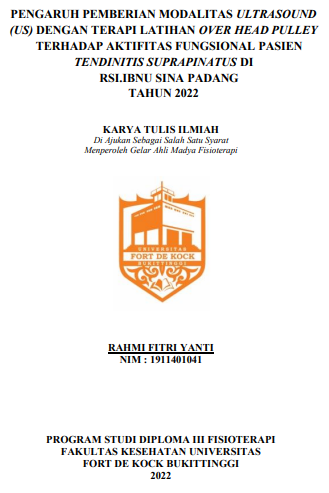 Pengaruh Pemberian Modalitas Ultrasound (US) Dengan Terapi Latihan Over Head Pulley Terhadap Aktifitas Fungsional Pasien Tendinitis Suprapinatus Di RSI Ibnu Sina Padang Tahun 2022
