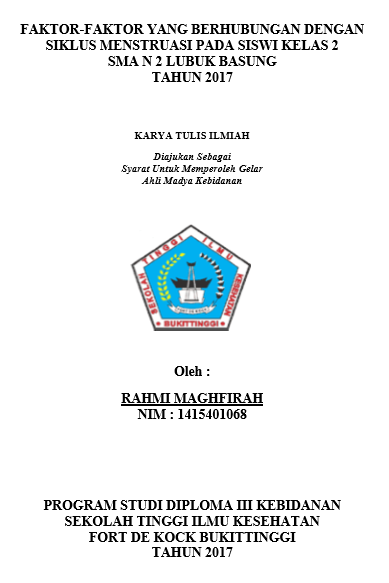 Faktor-faktor yang Berhubungan dengan Siklus Menstruasi pada Siswi Kelas 2 SMAN 2 Lubuk Basung Tahun 2017