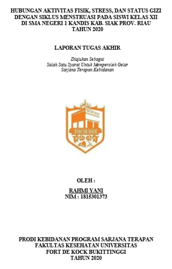 Hubungan Aktivitas Fisik, Stress, dan  Status Gizi dengan Siklus Menstruasi pada Siswi Kelas XII di SMA Negeri 1 Kandis Kabupaten Siak Provinsi Riau Tahun 2020