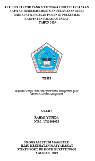 Analisis Faktor Yang Mempengaruhi Pelaksanaan Kapitasi Berbasis Komitmen Pelayanan (KBK) Terhadap Kepuasan Pasien Di Puskesmas Kabupaten Pasaman Barat Tahun 2019