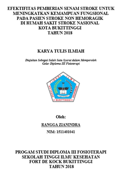 Efektifitas Pemberian Senam Stroke Untuk Meningkatkan Kemampuan Fungsional Pada Pasien Stroke Non Hemoragik di Rumah Sakit Stroke Nasional Kota Bukittinggi Tahun 2018